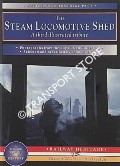 Book cover of The Steam Locomotive Shed  by HUCKNALL, David; SIVITER, Roger & STRETTON, John